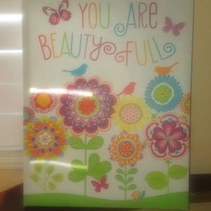 Flower Garden Wall Art - "You are beauty full"